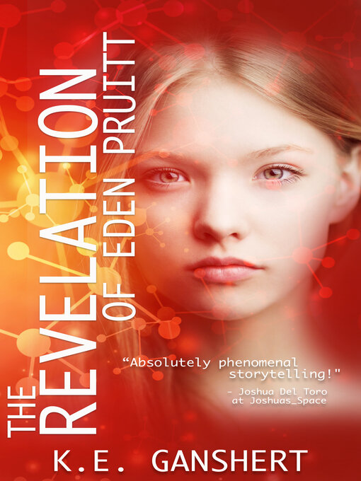 Title details for The Revelation of Eden Pruitt by K.E. Ganshert - Available